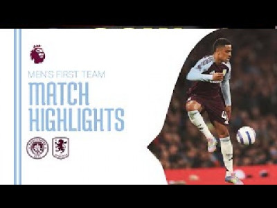 맨체스터 시티 VS 애스턴 빌라 FC | MATCH HIGHLIGHTS